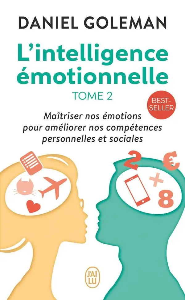 "L’intelligence émotionnelle" de Daniel Goleman